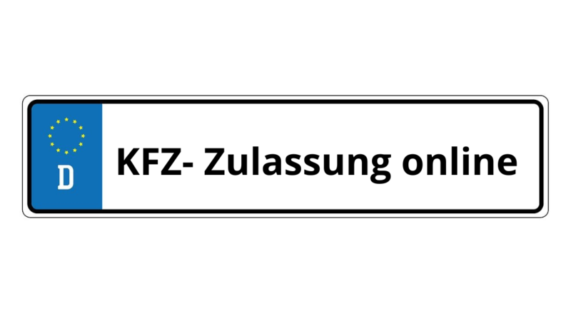 Beispielbild Nummerschild mit der Aufschrift KFZ-Zulassunge online.
